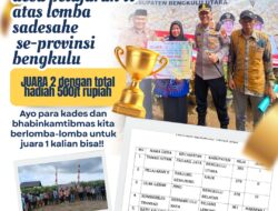 Desa Pelajaran II Harumkan Nama Kabupaten Kaur, Raih Juara 2 Lomba Desa Sadesahe Ketahanan Pangan Tingkat Provinsi Bengkulu