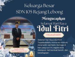 SELAMAT HARI RAYA IDUL FITRI 1447 H – SDN 105 REJANG LEBONG