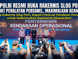Buka Rakernis Slog Polri, Kapolri Perkuat Peralatan Personel untuk Maksimalkan Keamanan Masyarakat
