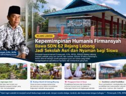 Kepemimpinan Humanis Firmansyah Bawa SDN 62 Rejang Lebong Jadi Sekolah Asri dan Nyaman bagi Siswa