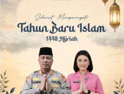 Kapolres Rejang Lebong Beserta Jajaran dan Bhayangkari Ucapkan Selamat Tahun Baru Islam 1448 Hijriah