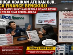 DIDUGA ABAIKAN ATURAN OJK, BCA FINANCE BENGKULU TIDAK MAMPU BUKTIKAN BERKAS LELANG RESMI DAN TOLAK BUAT BERITA ACARA