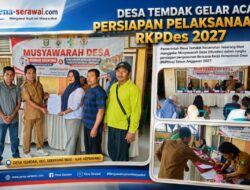 Desa Temdak Gelar Acara Persiapan Pelaksanaan RKPDes 2027