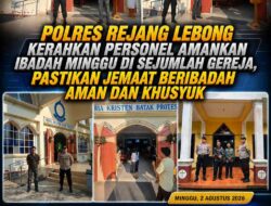 Polres Rejang Lebong Kerahkan Personel Amankan Ibadah Minggu di Sejumlah Gereja, Pastikan Jemaat Beribadah Aman dan Khusyuk