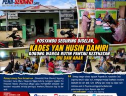 Posyandu Seguring Jadi Garda Awal Kesehatan Anak, Kades Yan Husin Damiri Ajak Warga Rutin Pantau Tumbuh Kembang