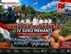 Semarak HUT RI ke-81 di IV Suku Menanti, Kades Jumari: Kemerdekaan Jadi Momentum Pererat Kekompakan Warga