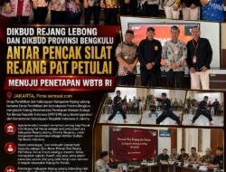Dikbud Rejang Lebong dan Dikbud Provinsi Bengkulu Antar Pencak Silat Rejang Pat Petulai Menuju Penetapan WBTB RI