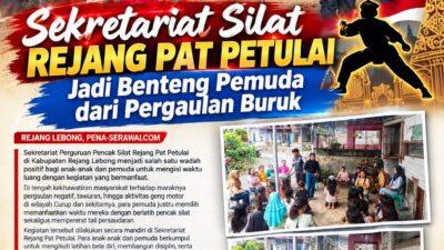 Sekretariat Silat Rejang Pat Petulai Jadi Benteng Pemuda dari Pergaulan Buruk