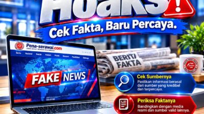 Waspada Hoaks di Era Digital, Pena-Serawai.com Ajak Masyarakat Cek Fakta Sebelum Percaya dan Membagikan